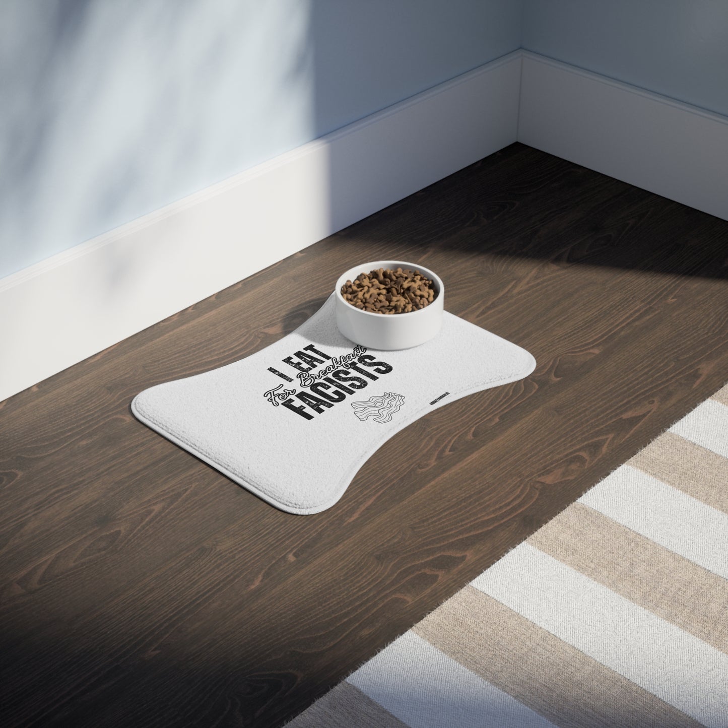 I Eat Fascists for Breakfast-Pet Food Mat
