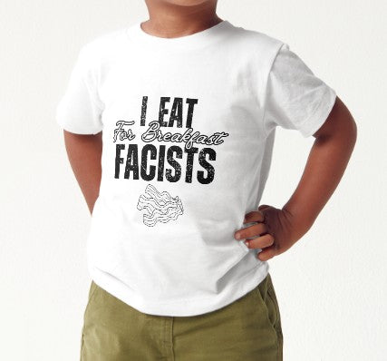 I Eat Fascists for Breakfast-Bacon Edition (Youth & Toddlers)
