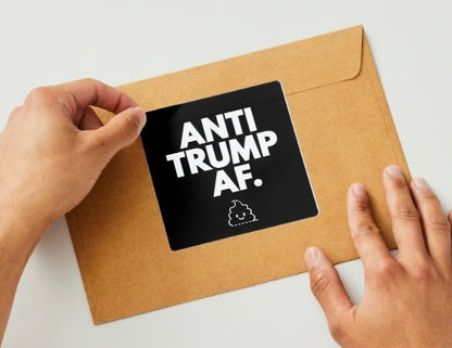 Anti-Trump AF Stickers (Circle or Square)