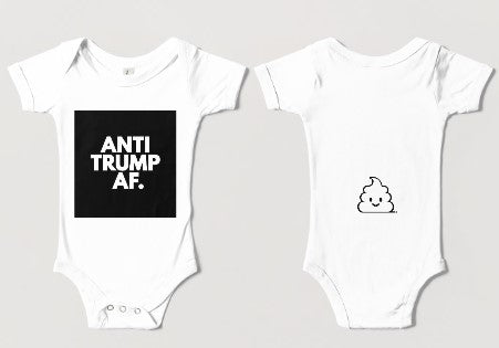 Anti Trump AF Poo Onesies for Babies