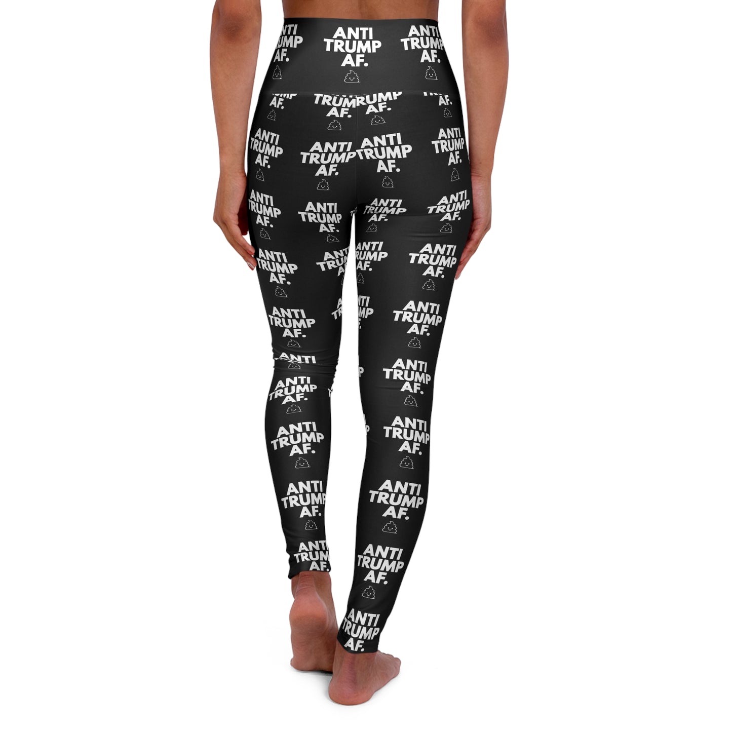 Anti Trump AF High Waisted Yoga Leggings - Empowering Activewear for Political Activists