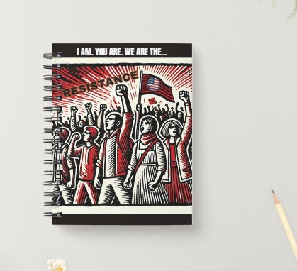 We Are The Resistance-Notebooks/Journals