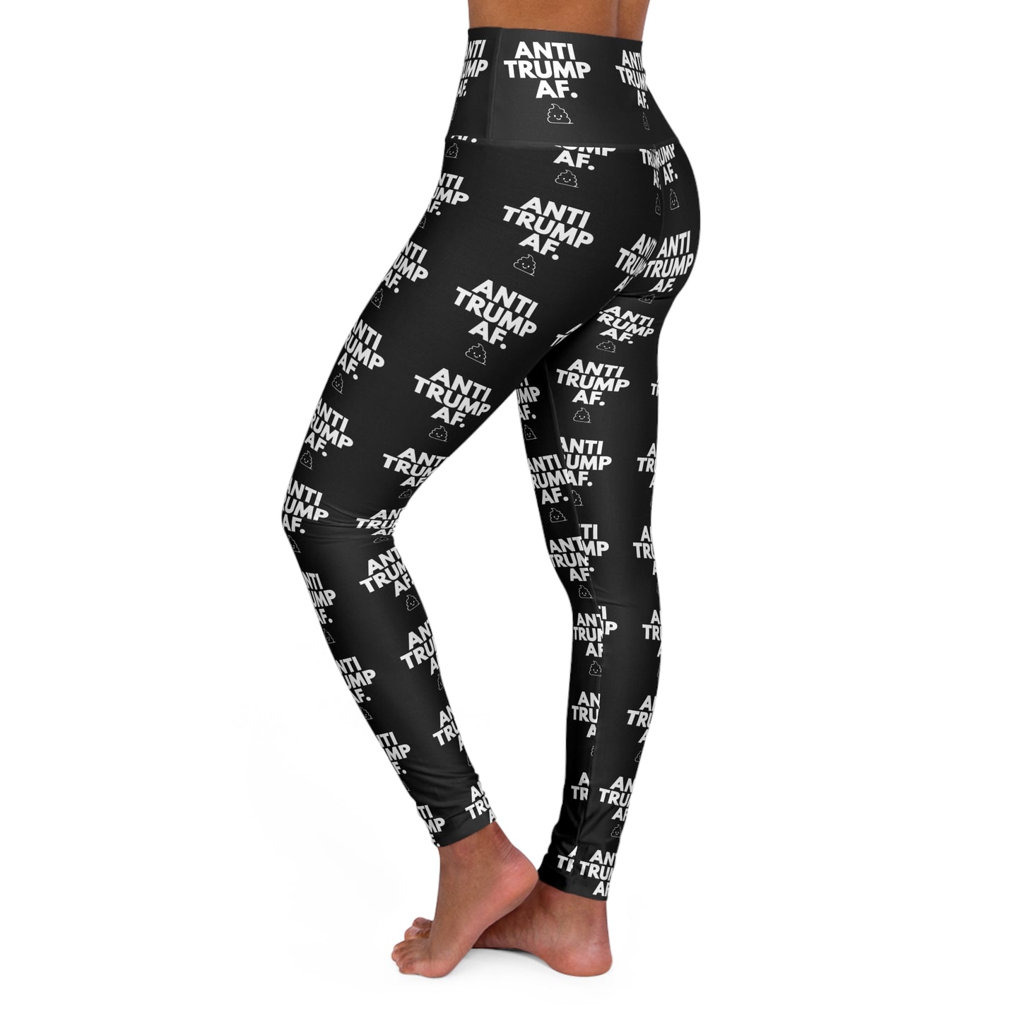 Anti Trump AF High Waisted Yoga Leggings - Empowering Activewear for Political Activists