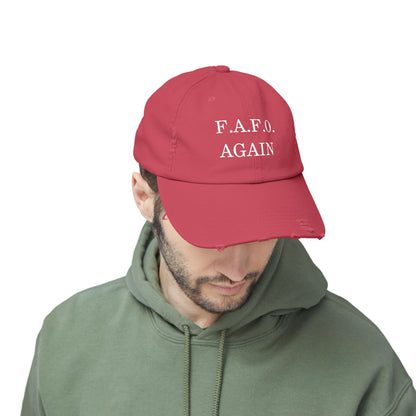 "F.A.F.O. Again" Distressed Cap