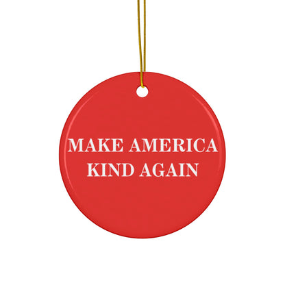 "Make America Kind Again" Ornaments- Single and Sets