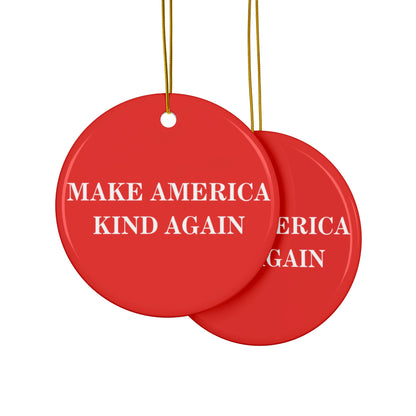 "Make America Kind Again" Ornaments- Single and Sets