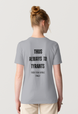 Sic Semper Tyrannis- Thus Always to Tyrants! Adult T-shirts