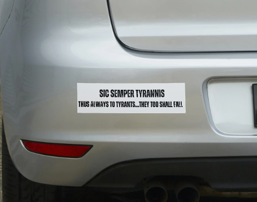 Sic Semper Tyrannis- Thus Always to Tyrants! Adult T-shirts