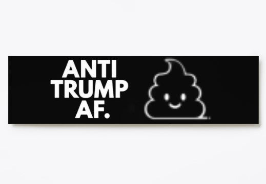 Anti-Trump AF Bumper stickers-2 styles