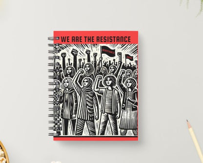 We Are The Resistance-Notebooks/Journals