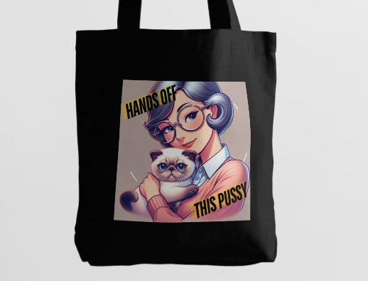 The BOLD P-Tote: HANDS OFF- NO GRABBING THIS PUSSY